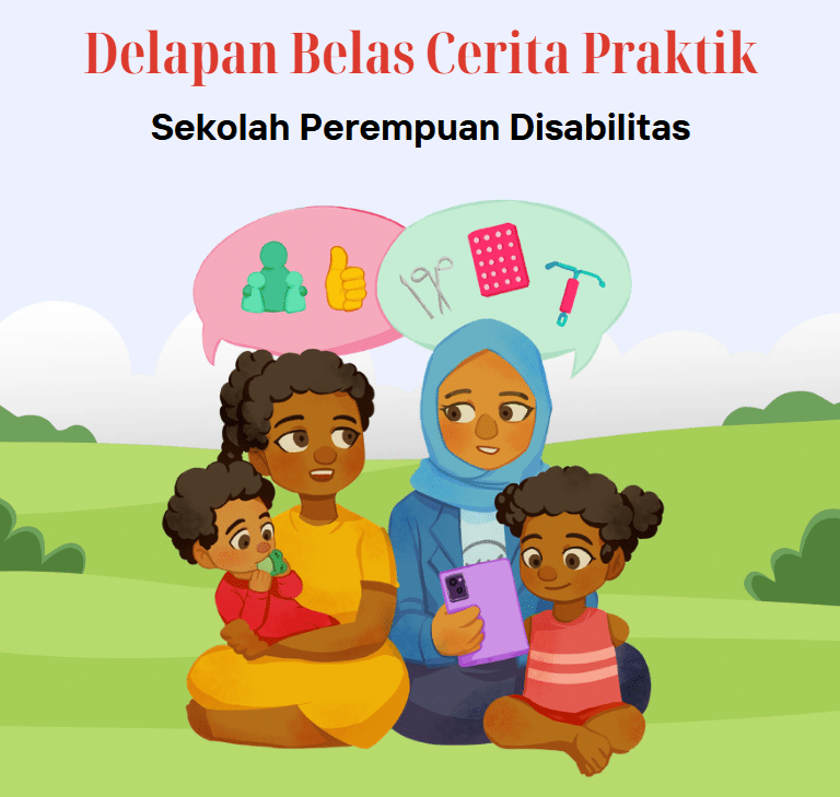 Gambar menunjukkan dua perempuan disabilitas sedang duduk bersama 2 anak perempuan dan mengajarkan kesehatan reproduksi